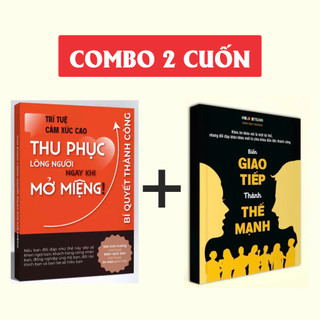 Sách - Biến Giao Tiếp Thành Thế Mạnh và Thu Phục Lòng Người Ngay Khi Mở Miệng