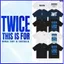 GN TWICE THIS IS FOR worlds tour XS-6XL Áo thun ngắn tay top tee NG