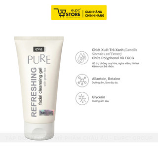 Gel Rửa Mặt Tươi Mới Chiết Xuất Trà Xanh Cho Da Dầu Mụn Eva Natura Pure Refreshing Facial Cleansing Gel 150ml EUPC STORE