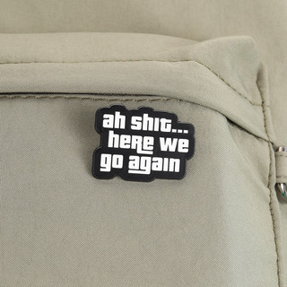 ‘ Ah Shit Here We Go Again ’ Men Pin Vui GTA Trích Dẫn Cài Áo Ba Lô Đơn Giản Đen Trắng Huy Hiệu Phụ Kiện Quà Tặng Cho Bạn Bè