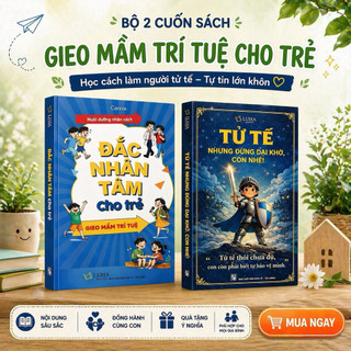 Sách - Combo 2 cuốn: Tử tế nhưng đừng dại khờ con nhé + Đắc nhân tâm cho trẻ