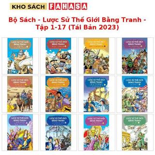 Bộ Sách - Lược Sử Thế Giới Bằng Tranh - Tập 1-17 (Tái Bản 2023)