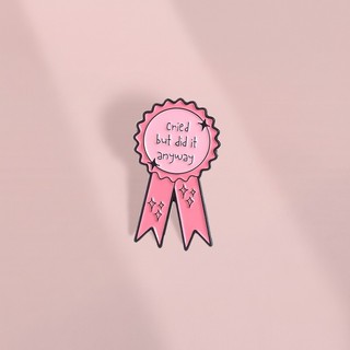 'Cried But Did It Anyway 'Pink Award Ribbon Trâm Trích dẫn truyền cảm hứng Huy hiệu kim loại Ba lô Quần áo Phụ kiện Quà tặng cho bạn bè