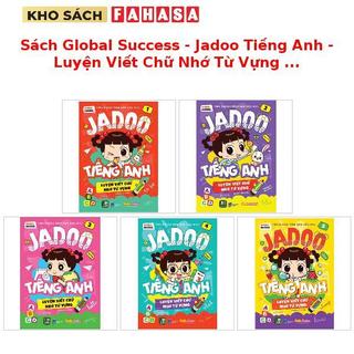Sách Global Success - Jadoo Tiếng Anh - Luyện Viết Chữ Nhớ Từ Vựng - Tập 1-5 (Bộ/Lẻ 5 Cuốn)