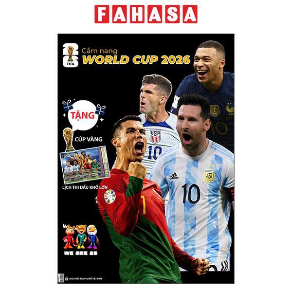 Cẩm Nang World Cup 2026 - Tặng Kèm Mô Hình Cúp World Cup + Lịch Thi Đấu Khổ Lớn
