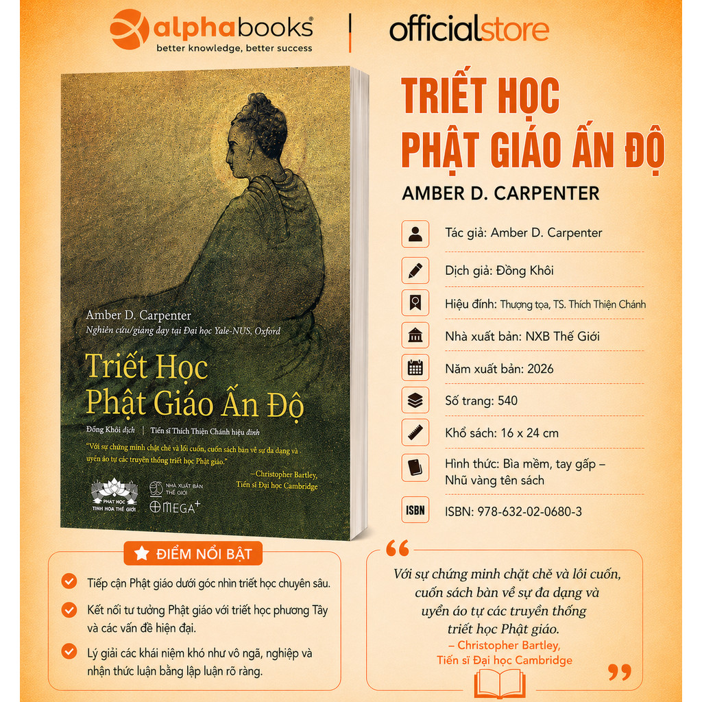 Sách - TRIẾT HỌC PHẬT GIÁO ẤN ĐỘ: Triết Học Sâu Sắc Về Phật Giáo Ấn Độ (Omega Plus)