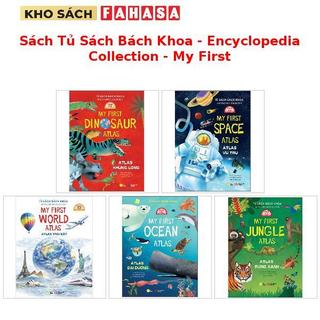 Sách Tủ Sách Bách Khoa - Encyclopedia Collection - My First World/Ocean/Jungle/Dinosaur/Space - Song Ngữ Việt-Anh