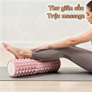 Con lăn xốp yoga EVA - massage thư giãn, giảm đau lưng