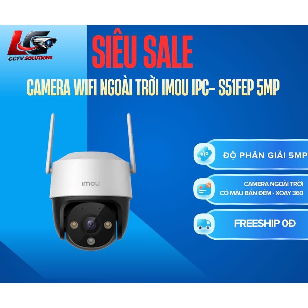 Camera IMOU ngoài trời Cruiser  xoay 360 S31FEP  S51FEP fullcolor 3MP/5MP, đàm thoại 2 chiều