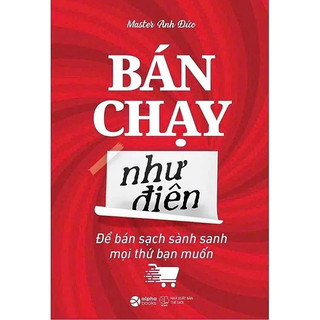 Combo 2 Cuốn Sách: Chiến Lược Bán Hàng Đỉnh Cao + Bán Chạy Như Điên