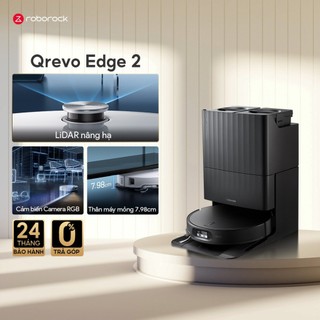 Robot Hút Bụi Lau Nhà Cao Cấp Roborock Qrevo Edge 2 – Lau Sát Cạnh FlexiArm, Điều Hướng LiDAR