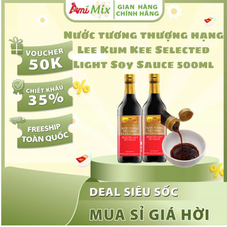 Nước Tương Thượng Hạng Lee Kum Kee Selected Light Soy Sauce 500ml – Nêm Nếm, Xào, Ướp Chuẩn Vị