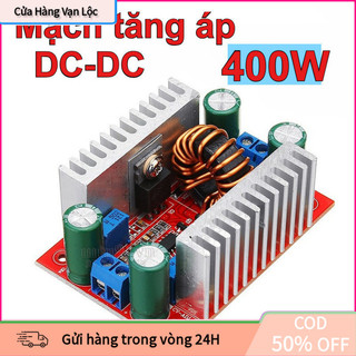 【vạn】Mạch BOOST DC-DC Nâng Áp 400W – Điều Chỉnh Được Điện Áp Ra, Vào 8.5V-50V, Ra 10V-60V, Ứng Dụng Rộng Rãi