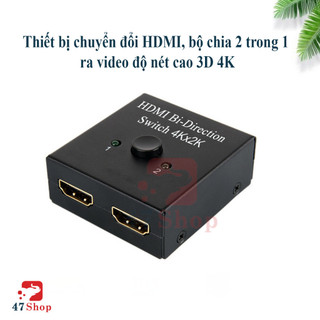Bộ chia HDMI hai chiều 4K Bộ chia HDMI 1 trong 2 ra Bộ chuyển đổi HDMI 2 trong 1 Out Ultra HD 4K