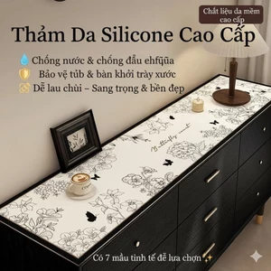 Thảm da silicone chống nước cao cấp | Bảo vệ tủ TV, tủ rượu, bàn ăn | Chống dầu, chống trượt, dễ vệ sinh | 7 mẫu sang trọng