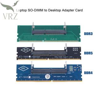 VRZ DDR3 DDR4 DDR5 Laptop SO-DIMM Sang Máy Tính Để Bàn Adapter Thẻ Chuyển Đổi Bộ Nhớ RAM Kết Nối Adapter HOT