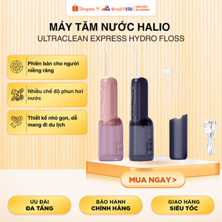 [Tặng túi] Máy tăm nước Halio UltraClean Express Hydro Floss phiên bản cho người niềng răng |HỎA TỐC 2H HCM|