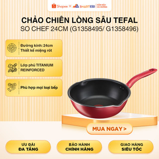 Chảo chiên lòng sâu Tefal So Chef 24cm (G1358495/ G1358496) -Hàng chính hãng