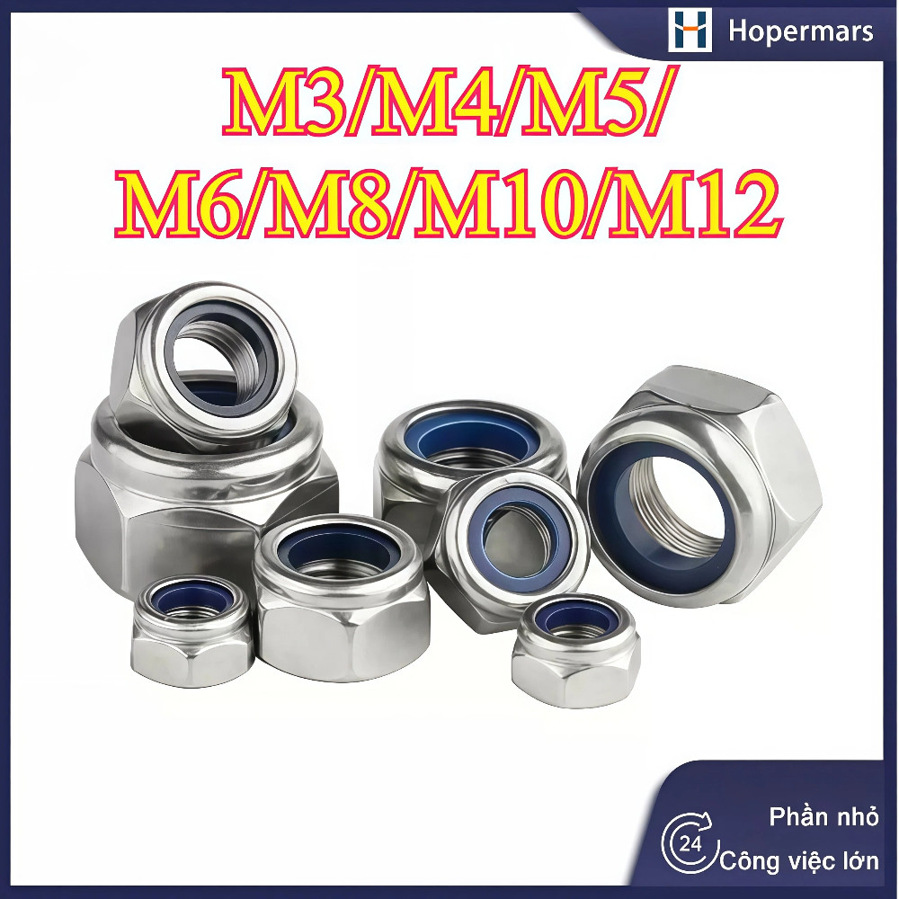 Đai Ốc, Tán Keo Chống Tháo（Ren mịn） Inox 304 loại tố M3 / M4 / M5 / M6 ...