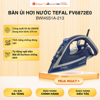 Bàn ủi hơi nước Tefal FV6872E0, công suất 2600W, dung tích bình chứa 270ml, sản xuất tại Pháp
