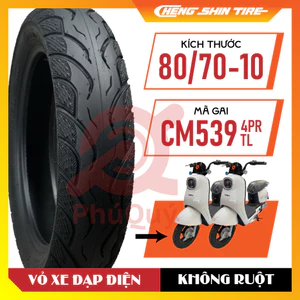 VỎ XE ĐIỆN CHENG SHIN 80/70-10 CM539 KHÔNG DÙNG RUỘT