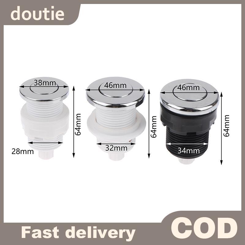 Doutie 28 / 32 / 34mm Nút ấn bật tắt khí nén cho bồn tắm Spa Xử lý rác thải VN