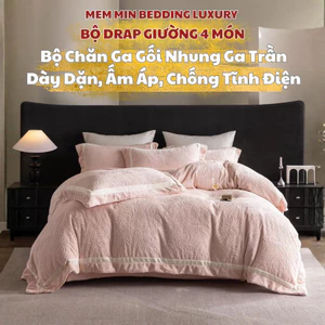 Bộ vỏ chăn ga gối nhung ga chần Memminbedding Luxury không xù lông, chống tĩnh điện, giữ nhiệt tốt
