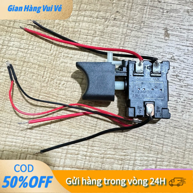 Công Tắc Máy Khoan Pin Có Điều Tốc Và Đảo Chiều, Có Đèn LED, Cò Có Thắng Chuyên Trị Máy Hỏng, Dễ Lắp, Chất Lượng Tốt