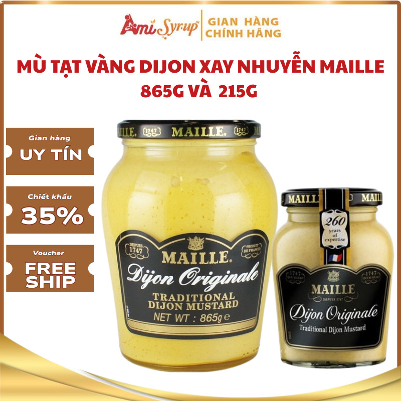 Mù Tạt Vàng Dijon Xay Nhuyễn Hiệu Maille, Dijon Original Mustard 215g và 865g, Gia Vị Cao Cấp