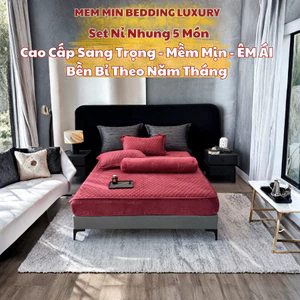 Set Chăn Ga Gối 5 Món Nỉ Nhung Cao Cấp Memminbedding Luxury Siêu Mướt Mịn, Êm Ái, Giữ Nhiệt Cực Tốt