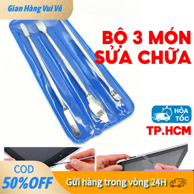 【24H】Bộ 3 Dụng Cụ Sửa Chữa Điện Thoại Laptop – Cạy Màn, Mở Vỏ Dễ Dàng Không Gây Hỏng Linh Kiện