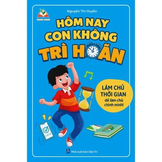 Combo 2 Cuốn: Tư Duy Khác Biệt Để Chiến Thắng + Hôm Nay Con Không Trì Hoãn ( CÓ LẺ TỪNG CUỐN )
