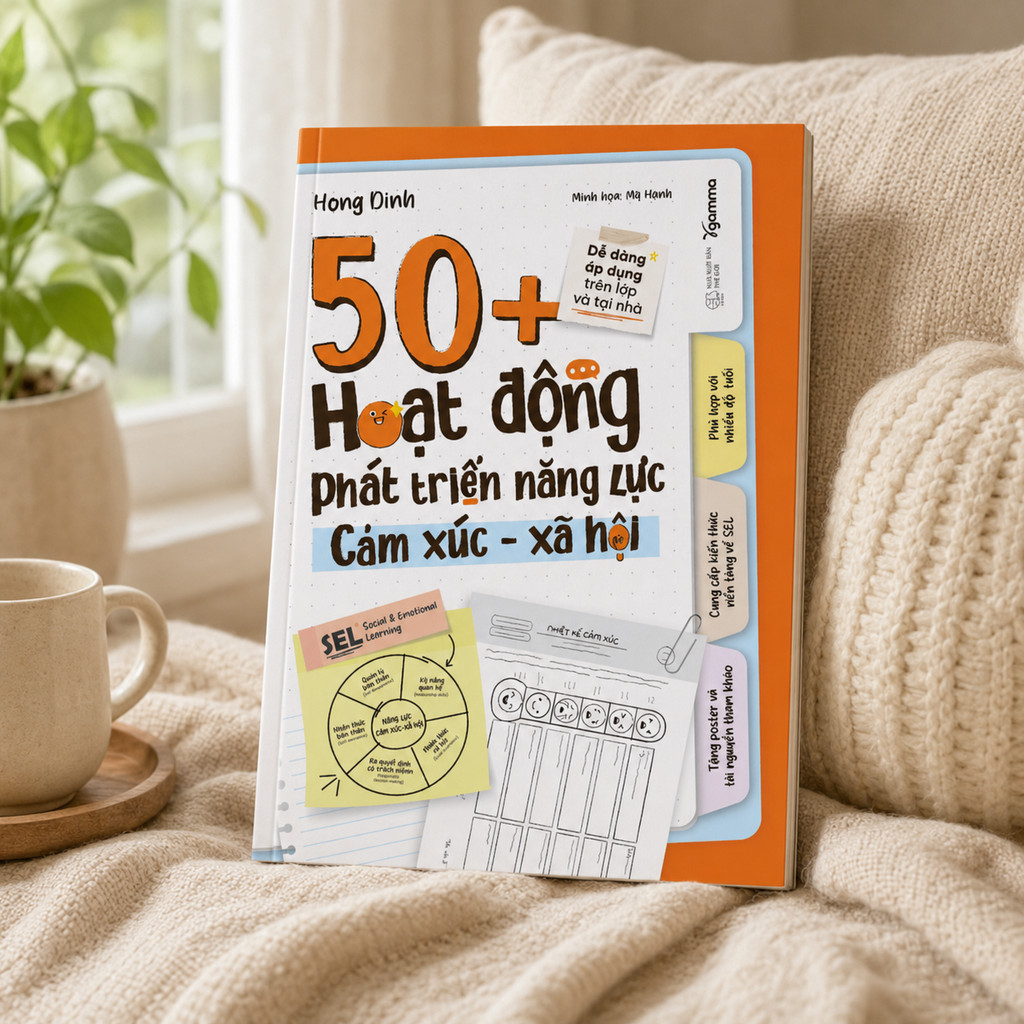 Sách - 50+ Hoạt động phát triển năng lực cảm xúc xã hội - Hồng Dinh (Gamma Books)