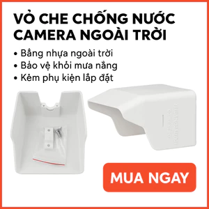 Vỏ Che Chống Nước Camera Ngoài Trời – Nhựa Siêu Bền, Chắn Mưa Nắng, Bảo Vệ Camera Tối Đa
