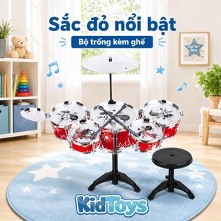Bộ Trống Jazz Drum KidToys 5 Trống 1 Chũm Chọe - Có Ghế Ngồi Cho Bé Tập Chơi Nhạc