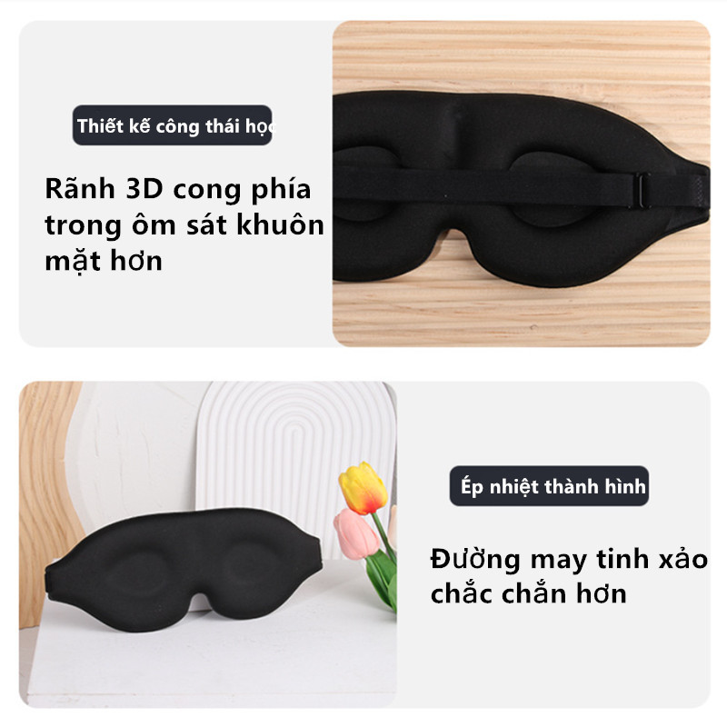 Mặt nạ ngủ lập thể 3D, ôm sát đường nét hốc mắt, được thiết kế đặc biệt cho giấc ngủ, làm từ mút hoạt tính.