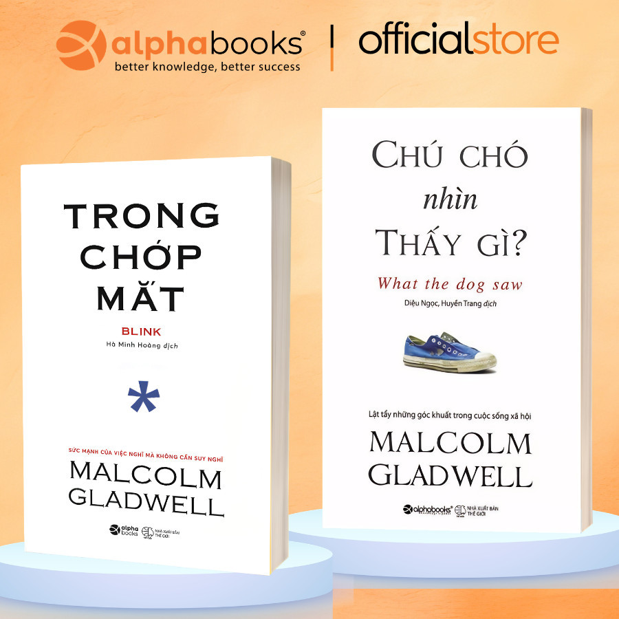 Sách - Lẻ/Combo Malcolm Gladwell: Trong chớp mắt + Chú chó nhìn thấy gì (Alpha Books)