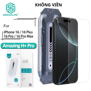 Kính Cường Lực Nillkin H+ Pro Cho iPhone 17/16/15/14/13/12 - Siêu Mỏng 0.2mm, Chống Vỡ, Trong Suốt