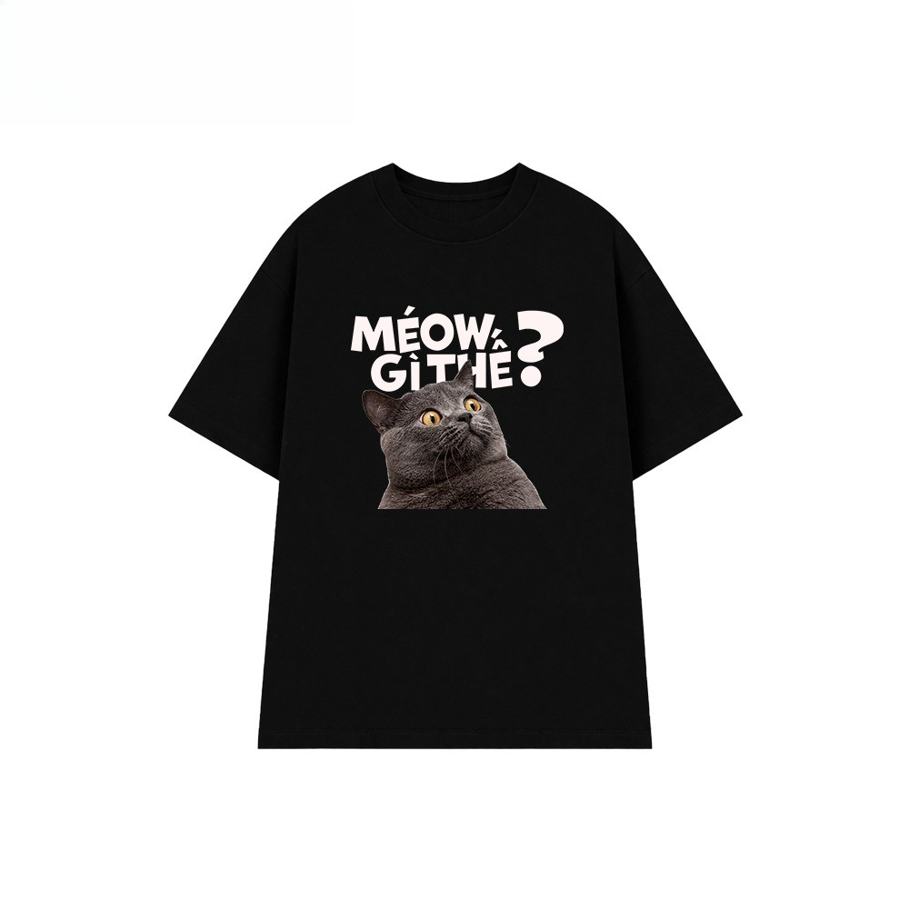 （Giao hàng 24h）Angela  Áo thun Cotton 220gsm Premium - Meow Gì Thế? Tay Lỡ Form Rộng Nam Nữ