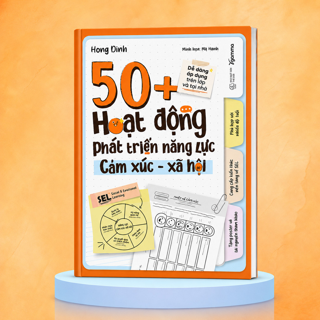 Sách - 50+ Hoạt động phát triển năng lực cảm xúc xã hội - Hồng Dinh (Gamma Books)