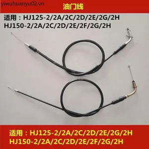 Thích hợp cho Haojue HJ125-2 / 150-2 / 2A / 2C / 2D / 2E / 2F / 2G / 2H Cáp ga xe máy Cáp ga