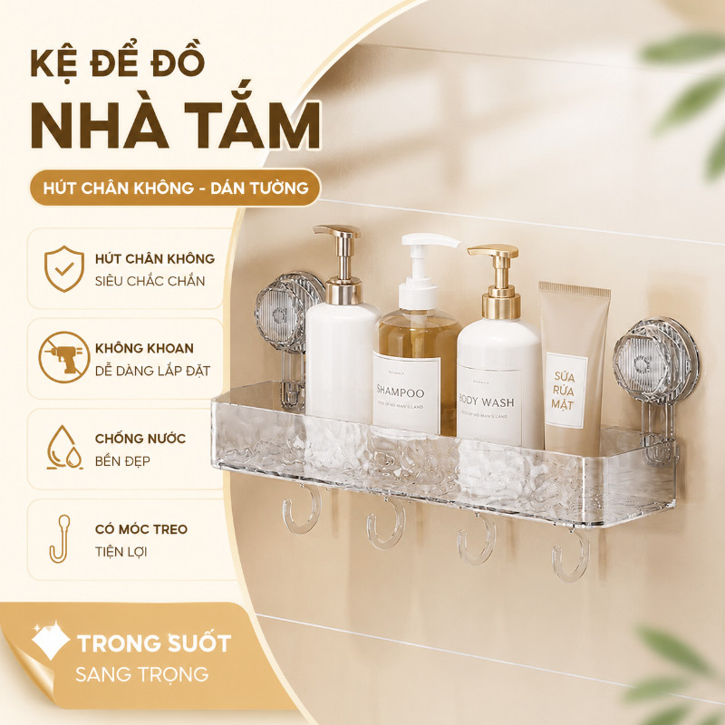 Kệ để đồ Nhà Tắm Hút Chân Không, Dán Tường,Vật Liệu Trong Suốt Có Móc Treo, đựng Dầu Gội Sữa Tắm, Phụ Kiện