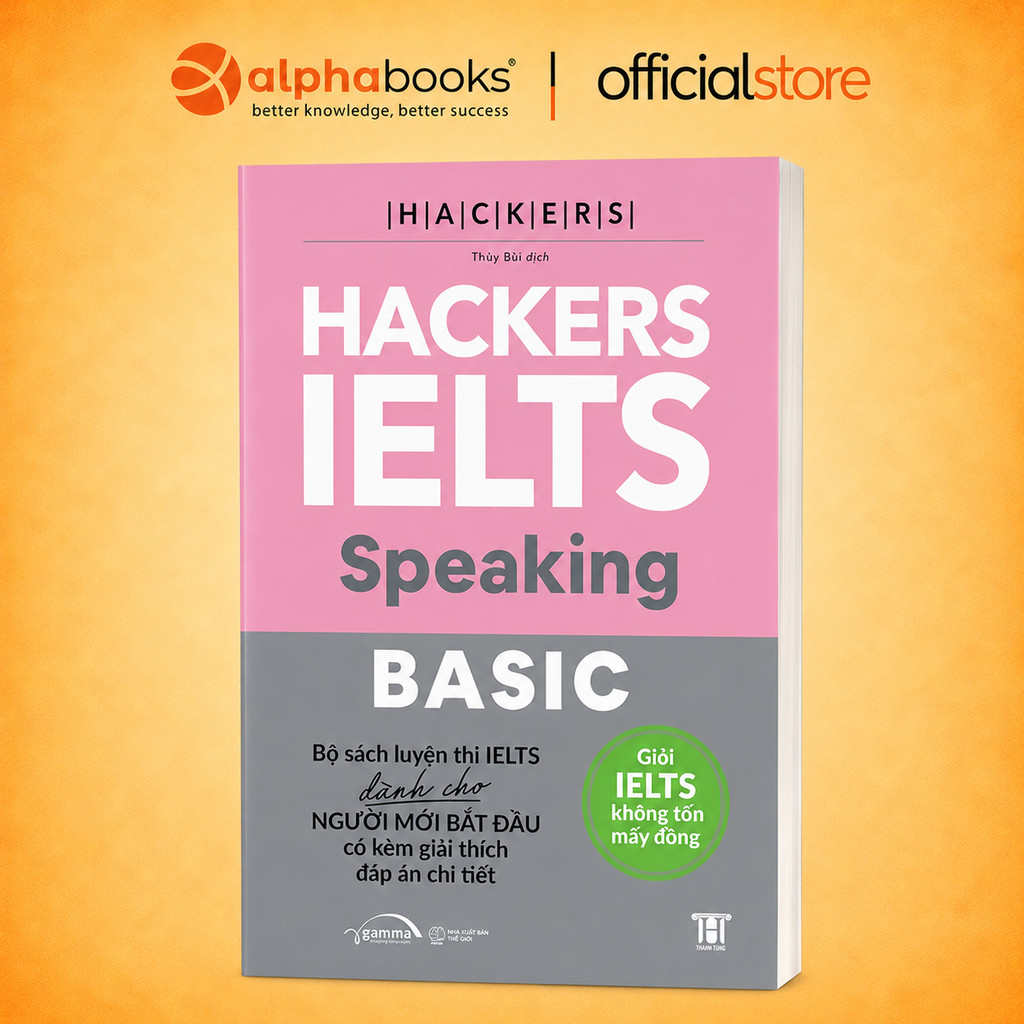 Sách – Hackers IELTS Basic Speaking – Luyện Nói IELTS band 3.0–5.5 Kèm Lời Giải Chi Tiết (gamma)