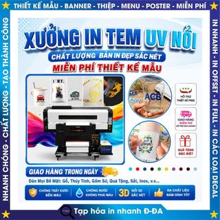 [Giá xưởng] In Tem UV DTF Nổi 3D, Dán Sản Phẩm Quà Tặng, Đồ Gia Dụng