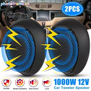Khung Ảnh 1 Cặp 1000w Đa Năng Mái Vòm Ô Tô Tweeter Chống Thấm Nước Siêu Công Suất Giảm Tiếng Ồn Cao Cấp Âm Thanh Hifi Loa Tần Số Cao VN