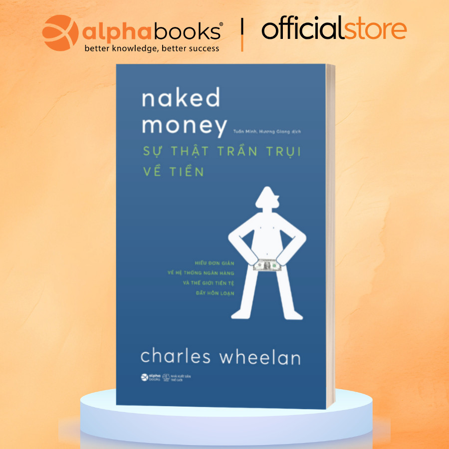 Sách - Lẻ/Combo: Lịch Sử Bí Mật Của Vàng + Naked Money - Sự Thật Trần Trụi Về Tiền