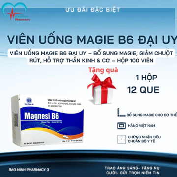 Viên uống bổ sung Magie B6 Đại Uy - Hỗ trợ trong các trường hợp thiếu magie - Hộp 100 viên