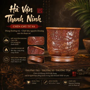 Chén Chủ Tử Sa Hà Vận Thanh Ninh Dùng Thưởng Trà Dung Tích 220 ml (Nguyên Khoáng Cao Ôn Đoạn Nê)