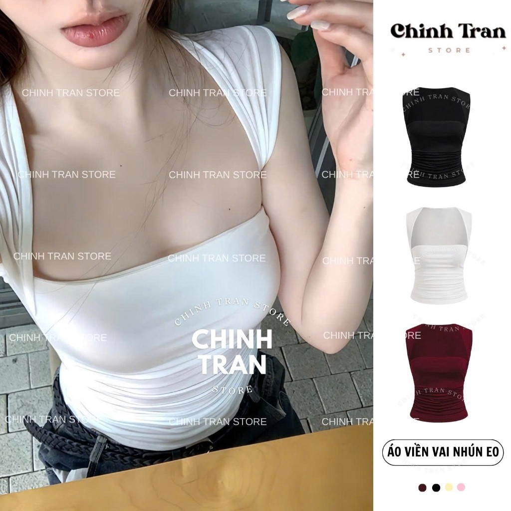 Áo Sát Nách Cúp Ngực Nhún Eo Viền Vai Nhỏ Chất Thun Cotton Co Giãn Nữ Tính Trendy - Chinh Trần Store