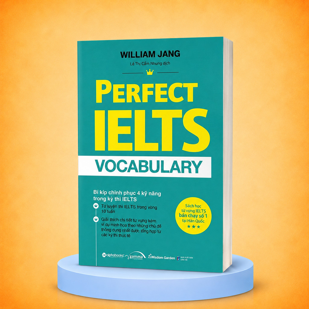 Sách - Perfect Ielts vocabulary - Tự Luyện IELTS trong vòng 10 tuần - William Jang  (Gamma Books)